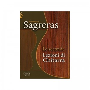 SAGRERAS - LE SECONDE LEZIONI DI CHITARRA -