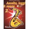 ASCOLTA, LEGGI & SUONA 2 SASSOFONO CONTRALTO + AUDIO-ONLINE - JAAP KASTELEIN