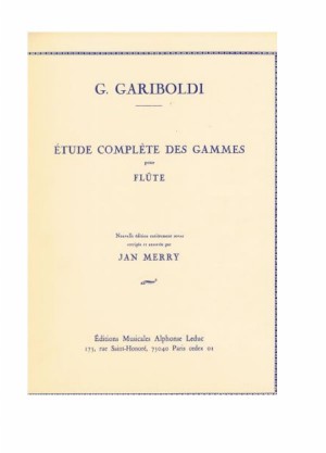G.GARIBOLDI ETUDE COMPLETE DES GAMMES POUR FLUTE - JAN MERRY